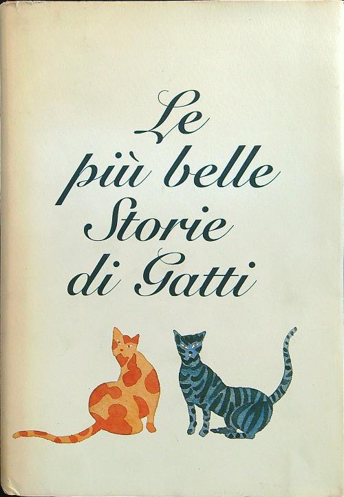 Le più belle storie di gatti - Libro Usato - CDE - | IBS