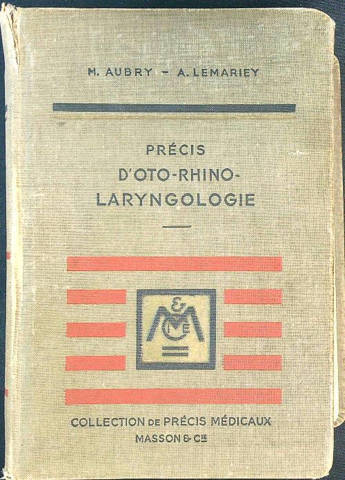 Précis d'oto-rhino-laryngologie - Aubry - copertina