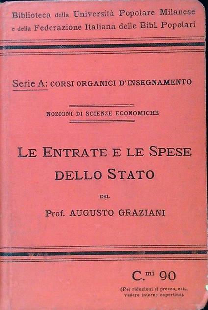 Le entrate e le spese dello stato - Augusto Graziani - copertina