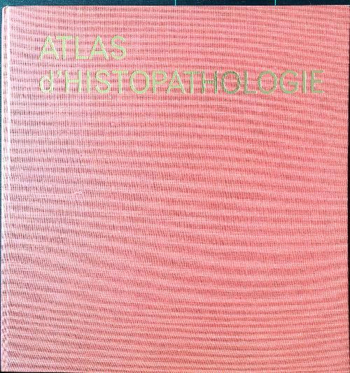 Atlas d'Histopathologie - R. C. Curran - copertina