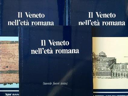 Il Veneto nell'età romana 3 vv. - Buchi - copertina