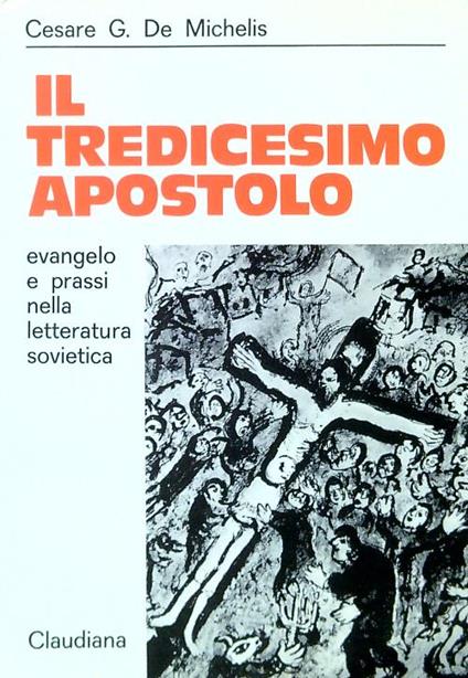 Il tredicesimo apostolo - Cesare G. De Michelis - copertina