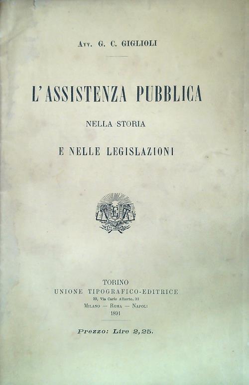 L' assistenza pubblica nella storia e nelle legislazioni - G. C. Giglioli - copertina
