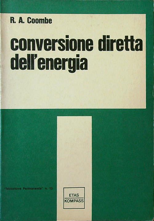 Conversione diretta dell'energia - R. A. Coombe - copertina
