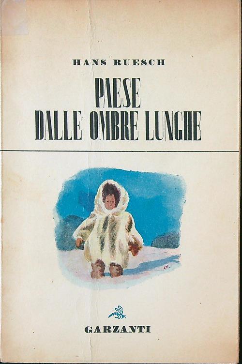 Paese dalle ombre lunghe - Hans Ruesch - copertina