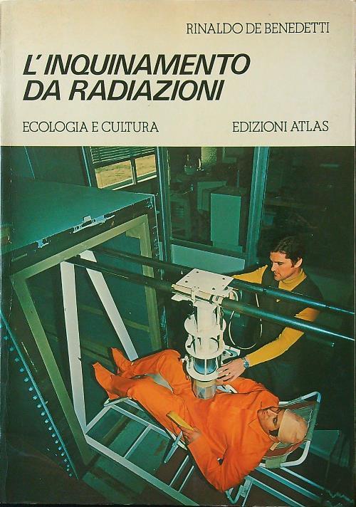 L' inquinamento da radiazioni - Rinaldo De Benedetti - copertina