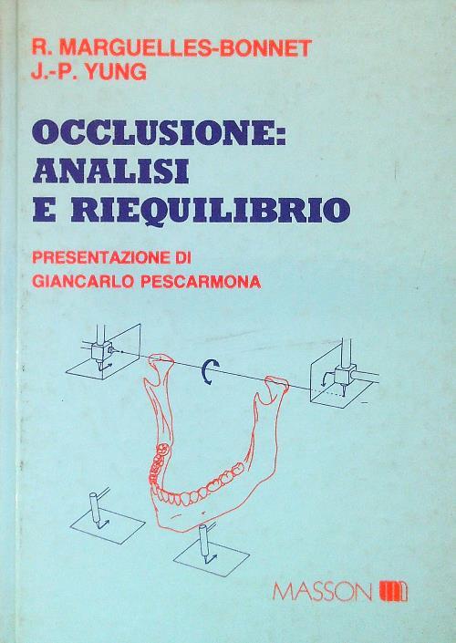 Occlusione: analisi e riequilibrio - R. Marguelles-Bonnet - copertina