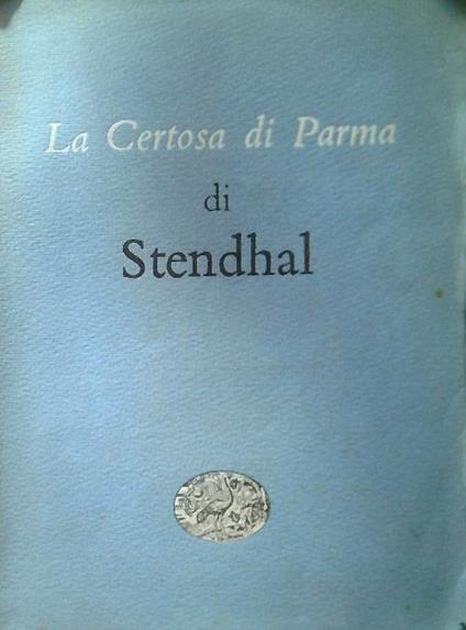 La Certosa di Parma - Stendhal - copertina