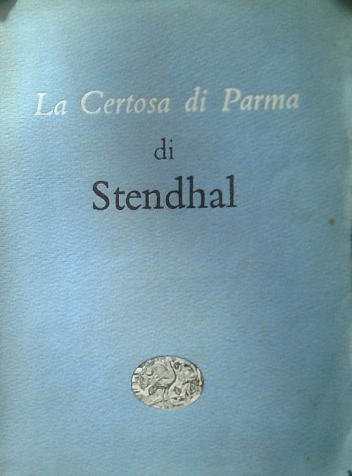 La Certosa di Parma - Stendhal - copertina