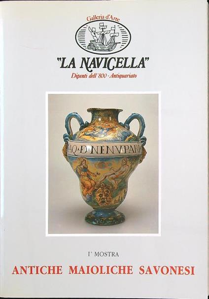 Antiche maioliche savonesi I Mostra - copertina