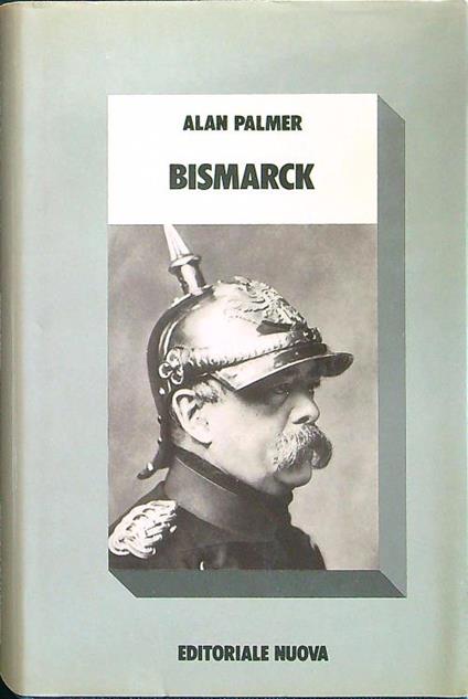 Bismarck - Alan Palmer - copertina