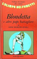 Blondetta e altre pupe battagliere