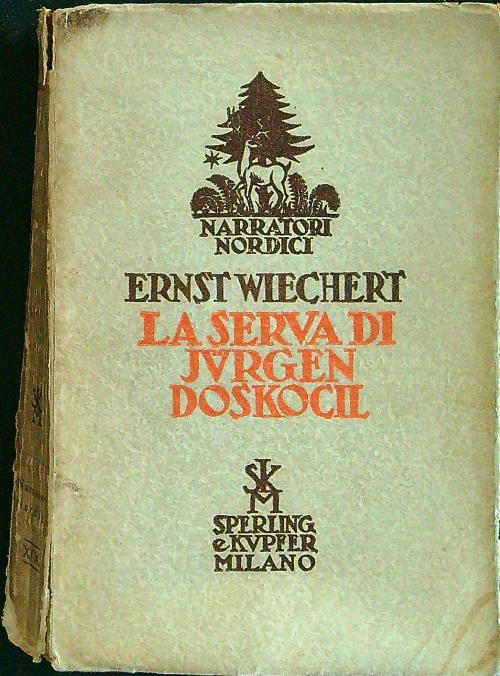 La serva di Jurgen Doskocil - Ernst Wiechert - copertina