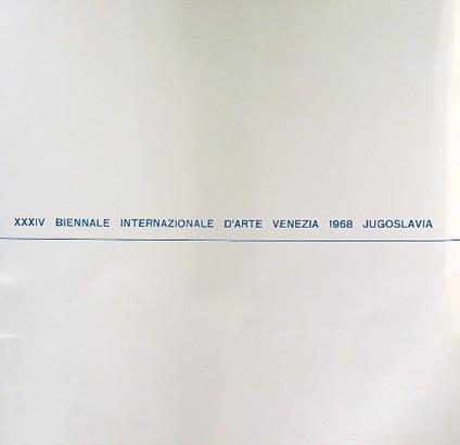 XXXIV Biennale internazionale d'arte venezia 1968 Jugoslavia - O. Logo - copertina