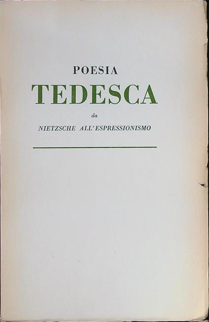 Poesia tedesca volume primo. Da Nietzsche all'espressionismo - Rodolfo Paoli - copertina