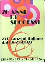 70 anni di successi + testi