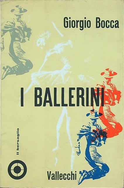 I ballerini - Giorgio Bocca - copertina