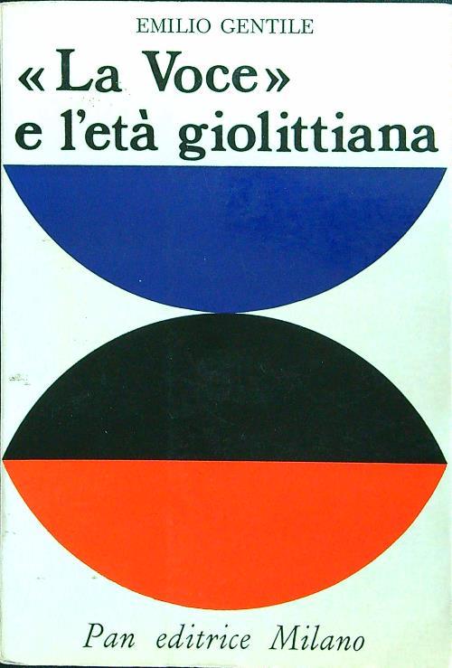 'La vocè' e l'età giolittiana - Emilio Gentile - copertina