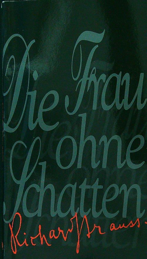 frau ohne schatten - Richard Strauss - copertina