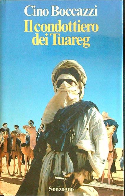 Il condottiero dei Tuareg - Cino Boccazzi - copertina