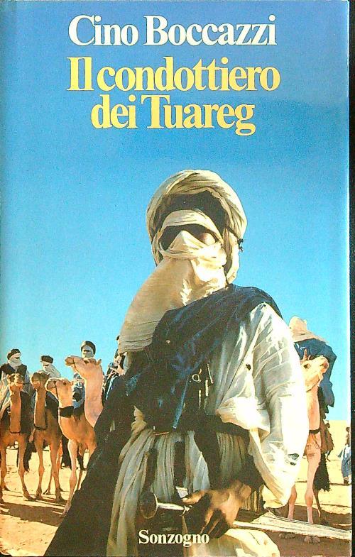 Il condottiero dei Tuareg - Cino Boccazzi - copertina