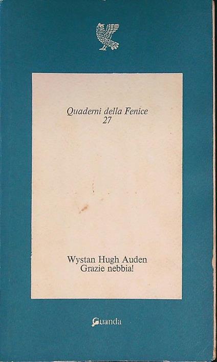 Grazie nebbia! - Wystan H. Auden - copertina