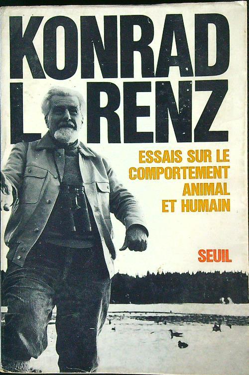 Essais sur les comportement animal et humain - Lorenz Konrad - copertina