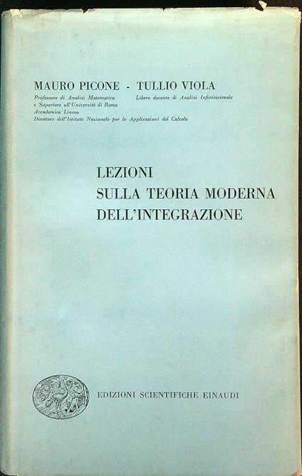 Lezioni sulla teoria moderna dell'integrazione - Mauro Picone - copertina