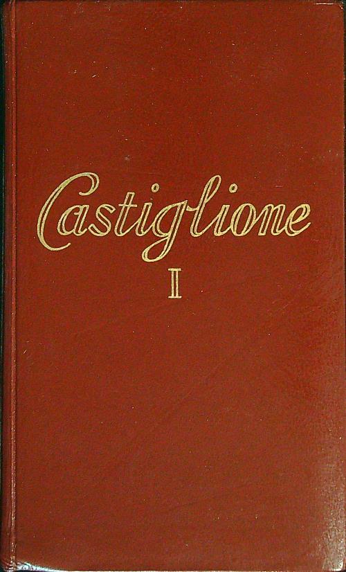 Castiglione I: Le lettere - Baldassar Castiglione - copertina