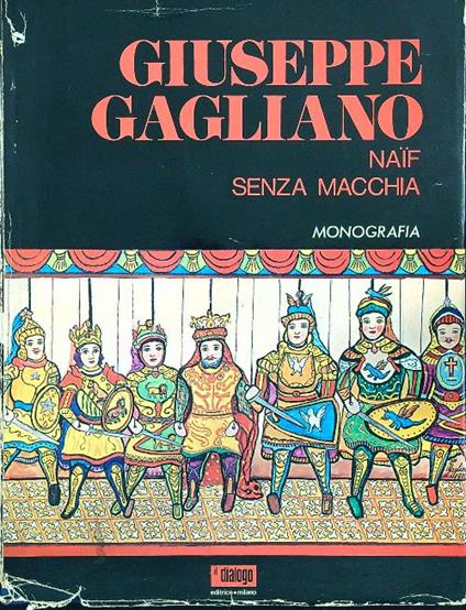 Giuseppe Gagliano Naif senza macchia - Pietro Maccarrone - copertina