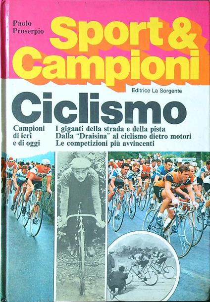 Sport & Campioni. Ciclismo - Paolo Proserpio - copertina