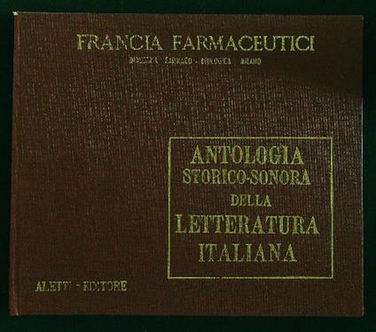 Antologia storico-sonora della letteratura italiana fine '800-'900 4vv - copertina