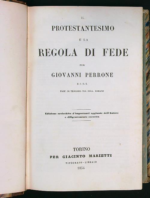 il protestantesimo e la regola di fede - Giovanni Perrone - copertina