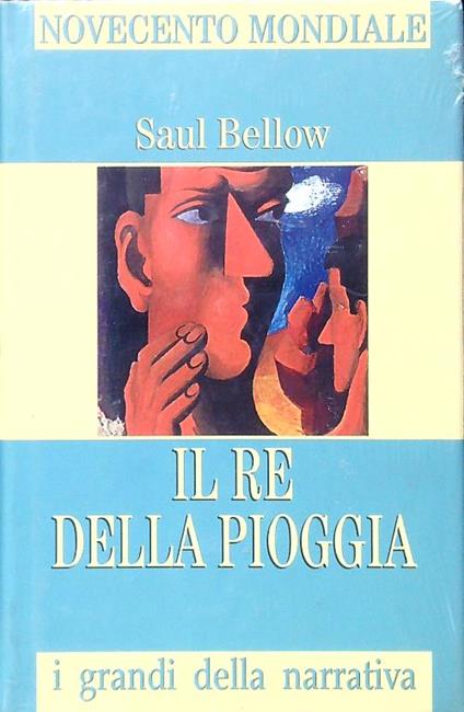 Il re della pioggia - Saul Bellow - copertina