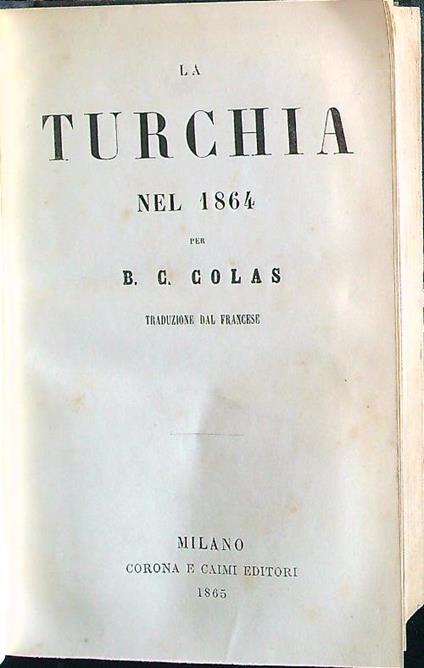 La Turchia nel 1864 - B.C. Colas - copertina