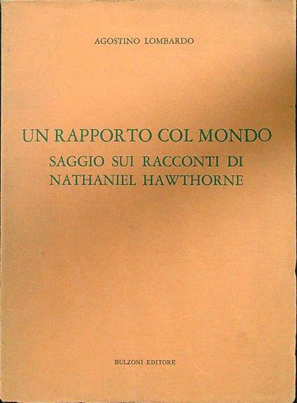 Un rapporto col mondo - Agostino Lombardo - copertina