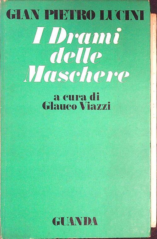 I Drami delle Maschere - Gian Pietro Lucini - copertina