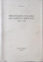 Bibliografia italiana dei tappeti orientali 1898-1998