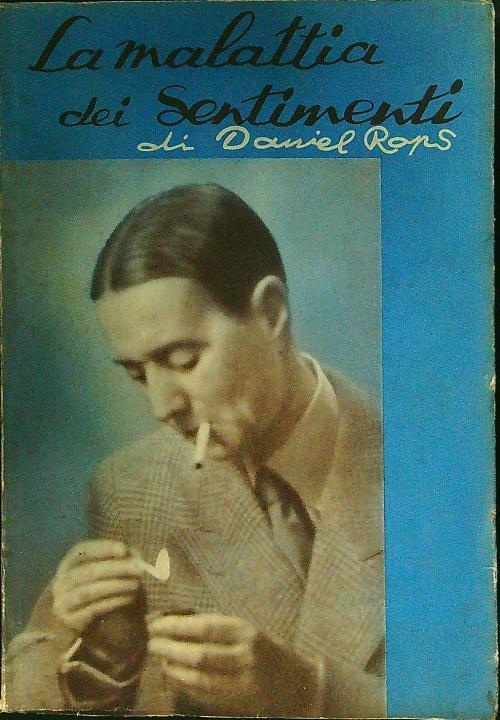 La malattia dei sentimenti - Daniel-Rops - copertina