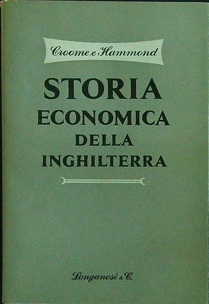 Storia economica della Inghilterra - Hammond - copertina