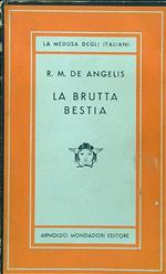 La brutta bestia