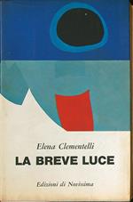 La breve luce