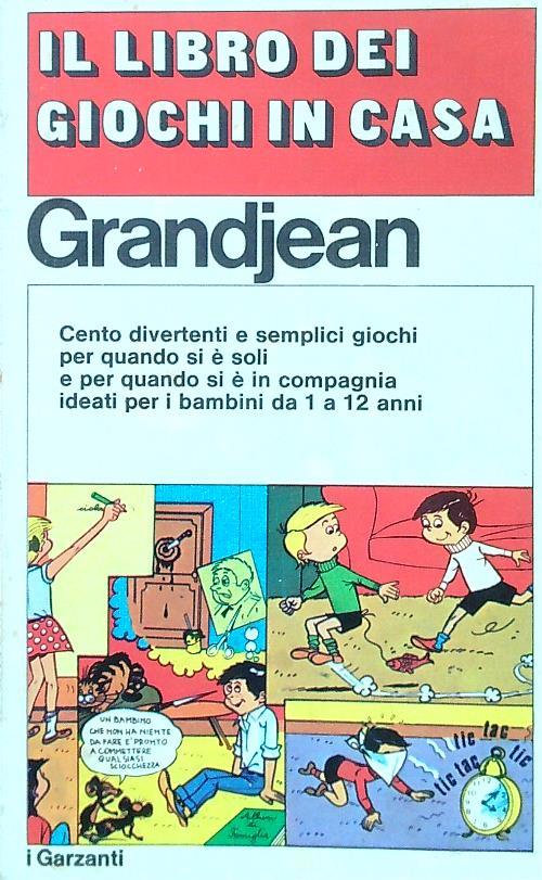 Il libro dei giochi in casa - Odette-Aimee Grandjean - copertina