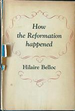 How the Reformation happened
