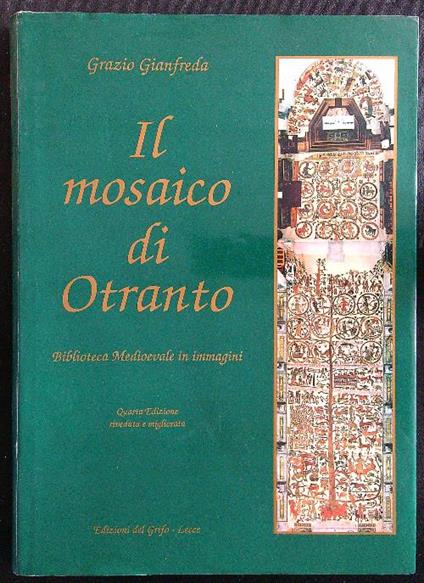 Il mosaico di Otranto - Grazio Gianfreda - copertina