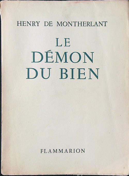 Le demon du bien - Henry de Montherlant - copertina