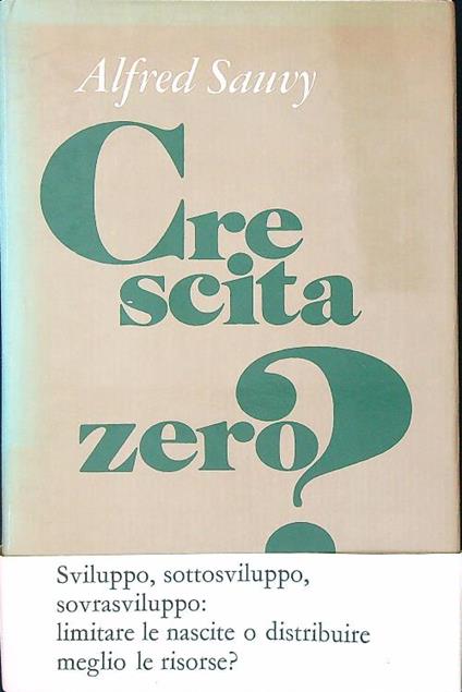 Crescita zero? - Alfred Sauvy - copertina