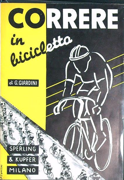 Correre in bicicletta - G. Giardini - copertina