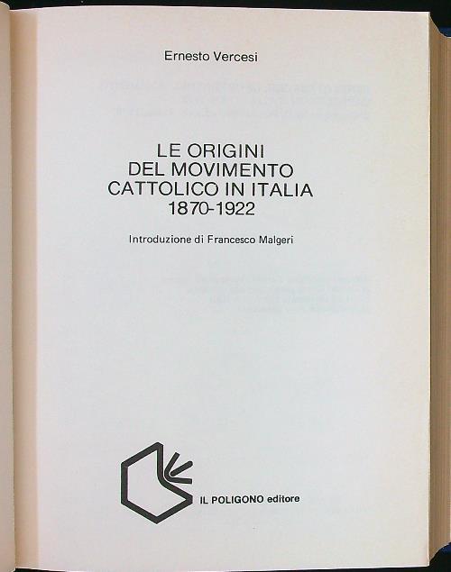Le origini del movimento cattolico in Italia (1870-1922) - Ernesto Vercesi - copertina
