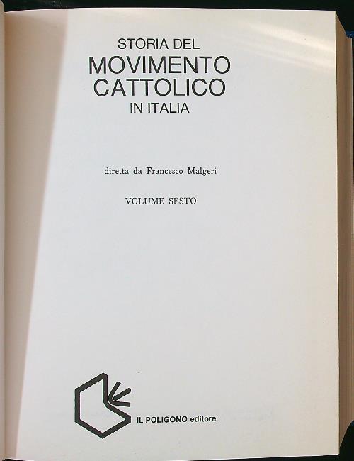 Storia del movimento cattolico in Italia - 6 vv - Francesco Malgeri - copertina